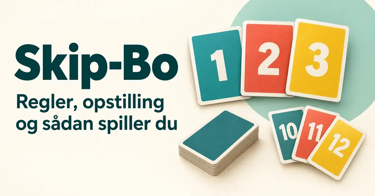 Illustration af nummererede spillekort og en kortstak med teksten »Skip-Bo – Regler, opstilling og sådan spiller du«.
